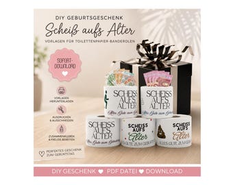 Scheiß aufs Alter, Geldgeschenk Geburtstag, Druckvorlage, Geschenk, Sofort-Download, Last-Minute-Geschenk, PDF