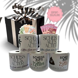 Scheiß aufs Alter, Geldgeschenk Geburtstag, Druckvorlage, Geschenk, Sofort-Download, Last-Minute-Geschenk, PDF