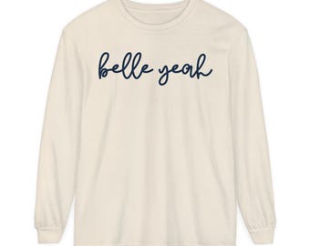 Camiseta de manga larga Belle Yeah de Saint Mary&#39;s College, Smick, Belles y Better in Blue Co.