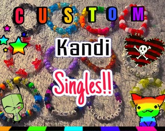 5-50 Custom Kandi Singles - Etsy
