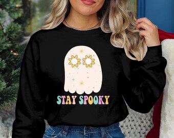 Stay Spooky Sweatshirt, Halloween Sweatshirt, Halloween Gift Hoodie, Spooky Season Shirt, Womens Halloween, Fall Spooky Season Shirt, TShirt