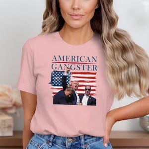 Donald Trump Shirt, Donald Trump MAGA, MAGA shirt, Donald Trump Shot, Trump 2024, Trump American Gangster, Trump Support Shirt, Trump Tee