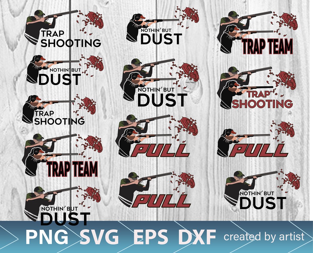 Svg Eps Png Trap Shooting Svg Shooting Pulling Trap Team - Etsy