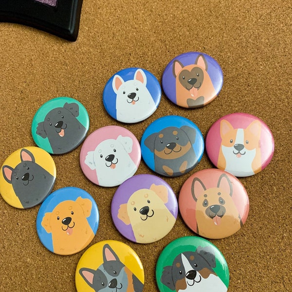 Cute Dog Buttons | 2.0” Button Badges | Custom Dog Pins | Cute Buttons