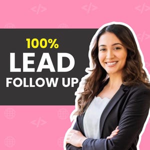 Puede incluir: Una mujer con blazer negro y top blanco sonríe, con los brazos cruzados. El fondo es rosa con un patrón de símbolos de globo y código. El texto en un rectángulo negro dice "100% LEAD FOLLOW UP" en blanco y amarillo.