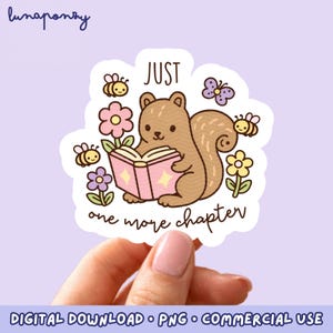 Just One More Chapter PNG – Cute Reading Squirrel Bookish Art Download - Book Lover Gift