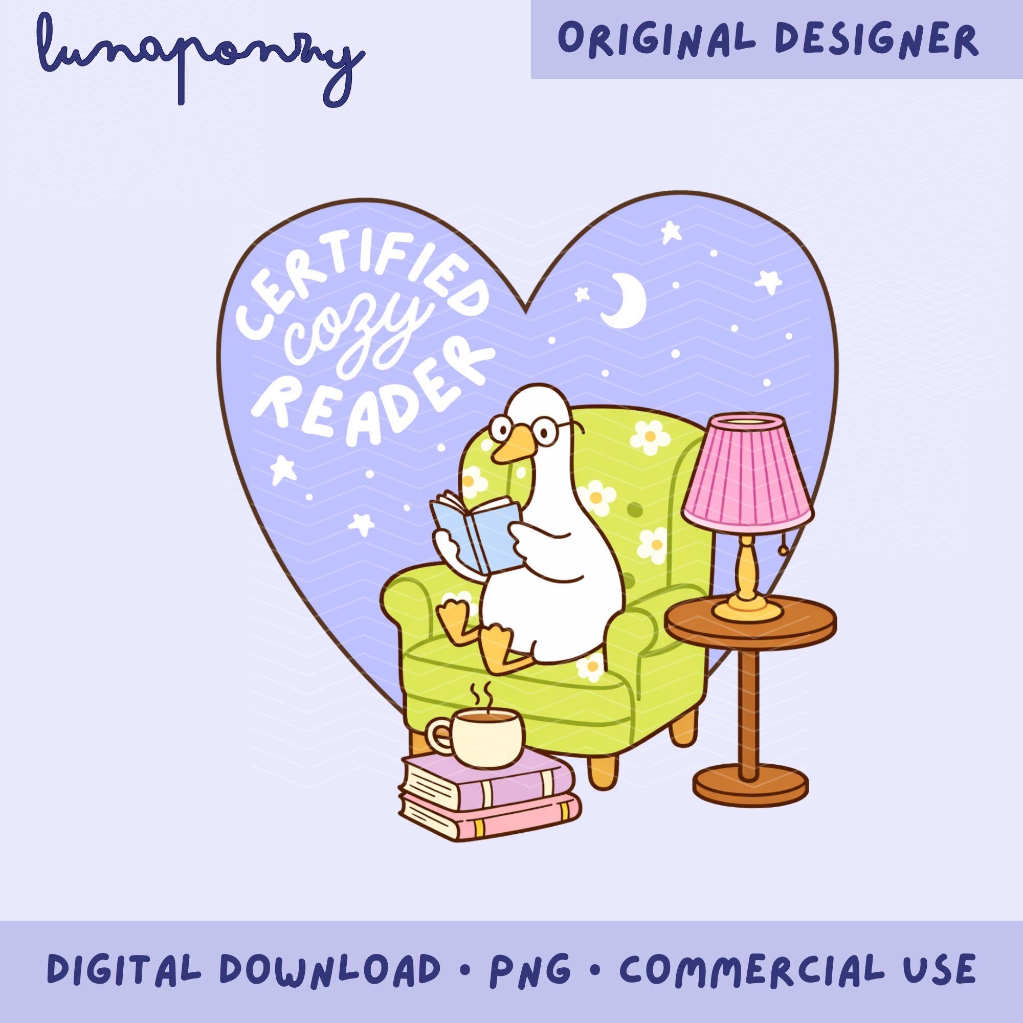 Certified Cozy Reader PNG | Book Lover Goose Cozy Reading Art - Etsy