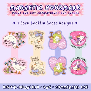 May include: A sheet of magnetic bookmarks with four cozy bookish goose designs. Each design features a white goose with books, reading, or relaxing. The text includes "Magnetic Bookmark," "Print and Cut Compatible," and "Digital Download."