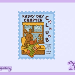 Puede incluir: Ilustración digital de un sello con un conejo marrón leyendo un libro junto a una ventana con lluvia. El sello dice "Rainy Day Chapter Club" con un pronóstico de "100% de probabilidad de comodidad y libros."