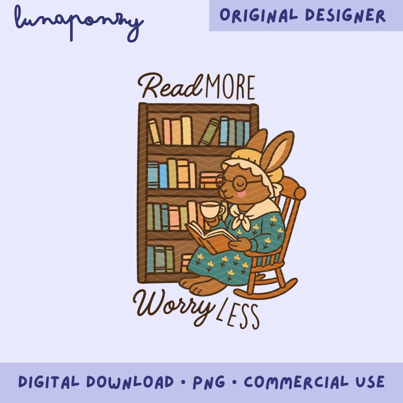 Read More Worry Less PNG | Cozy Bookish Bunny Reading Art | Cottagecore Reading Clipart | Calm Book Lover Sticker image 2