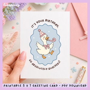 Printable Goose Birthday Card, Funny Duck Birthday Card, Quackers Greeting Card, Instant Download Birthday Card