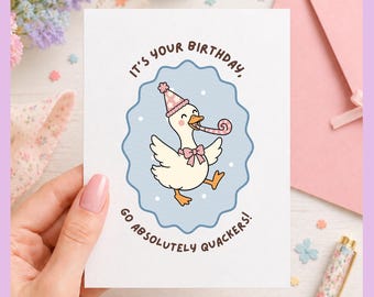 Printable Goose Birthday Card, Funny Duck Birthday Card, Quackers Greeting Card, Instant Download Birthday Card