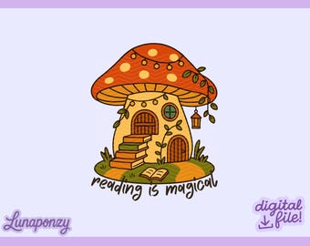 Leer es mágico PNG / Imágenes prediseñadas de sublimación de casa de hongos caprichosa / Archivo de corte para amantes de los libros cottagecore / Ilustración de lectura de fantasía