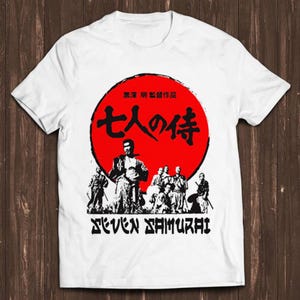 Seven Samurai Inspired Parody Akira Kurosawa Japan Hilarious Witty Humor Funny Meme Gift Tee Gamer Cult T Shirt C675