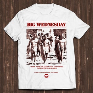 Big Wednesday Funny Unisex Gamer Meme Cult Movie Music Cool Gift Tee T Shirt C180
