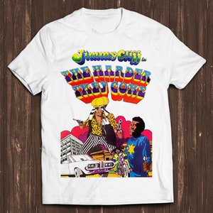 The Harder They Come Poster 70s Jimmy Cliff Film Reggae Funny Retro Film Gamer Meme Movie Music Cool Gift Tee T Shirt C1197