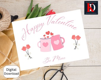 Printable Valentines Greeting Love Mugs Instant Download 7"x 5" Romantic DIY Valentine's Day Card with 3 Love Quote