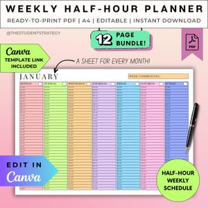 May include: A printable weekly half-hour planner with a colorful design. The planner includes a January calendar, a 12-page bundle, and the option to edit in Canva. A black pen rests on the right side of the planner.