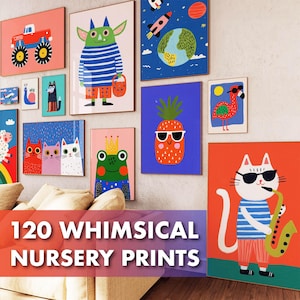 May include: A collection of colorful nursery prints featuring whimsical illustrations. The artwork includes a red tractor, a green monster, a rocket ship, a globe, a pineapple with sunglasses, a flamingo, cats, and a frog. The text reads "120 Whimsical Nursery Prints."
