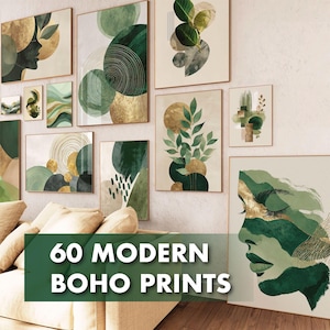 May include: A collection of framed art prints in a modern boho style. The prints feature abstract designs with green, gold, and neutral tones. The text "60 MODERN BOHO PRINTS" is displayed at the bottom of the image.