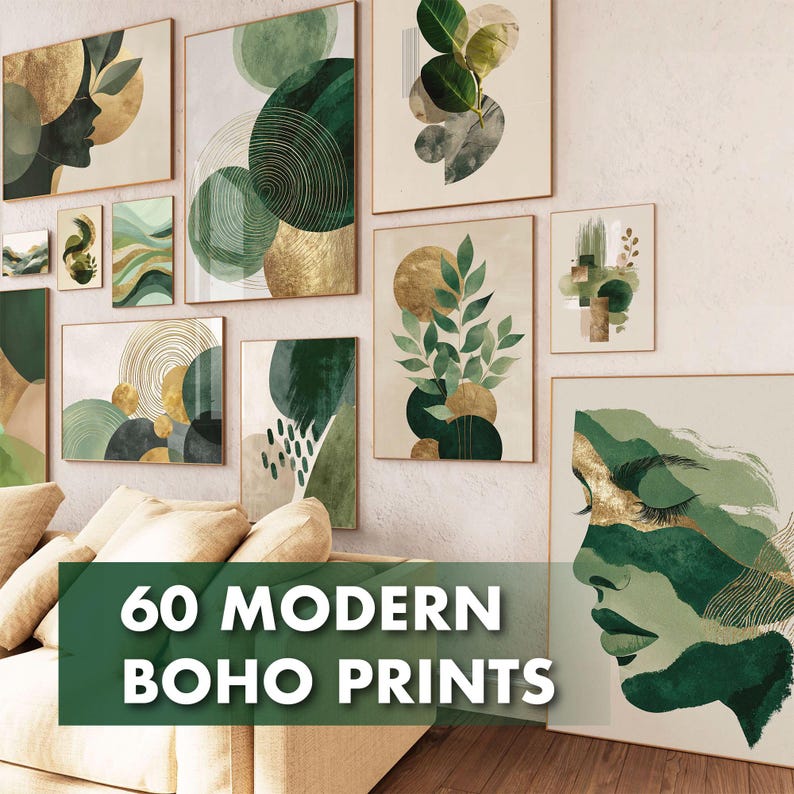 May include: A collection of framed art prints in a modern boho style. The prints feature abstract designs with green, gold, and neutral tones. The text "60 MODERN BOHO PRINTS" is displayed at the bottom of the image.