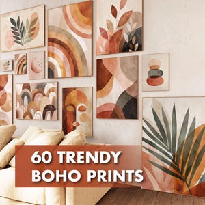 May include: A selection of framed boho art prints in various sizes and shapes, featuring abstract designs, rainbows, and botanical illustrations in warm, earthy tones. The text "60 TRENDY BOHO PRINTS" is displayed in a brown banner.