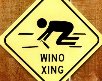 Wino Crossing Sign - Aluminum for Outdoors