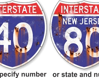Interstate Highway Sign - Old Distressed Look - Custom just for you! Any State, any highway number. Also available not distressed.