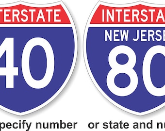 Interstate Highway Sign - Custom just for you!