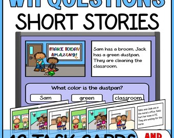 WH Questions Short Stories | Easy Picture Task Cards | SPED Literacy