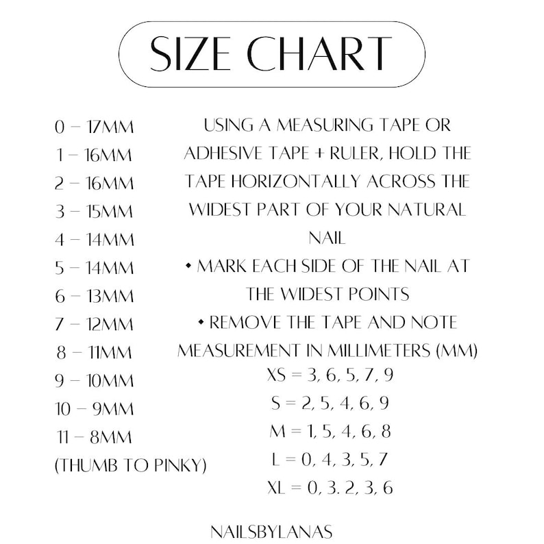 Op de afbeelding: Een witte maattabel met zwarte tekst, met instructies voor het meten van nagels. De tabel geeft metingen in millimeters (mm) en bijbehorende nagelmaten van XS tot XL. De tekst bevat "SIZE CHART" en "NAILSBYLANAS".
