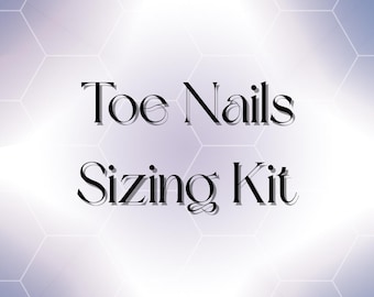 Toe Nails Sizing Kit