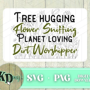 Tree Hugger Sublimation Design, Hippy Quotes, Tree Hugger Sticker