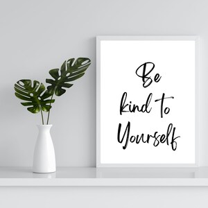 Sei nett zu dir selbst Wandkunst, motivierende Wanddekoration, Dankbarkeit, Manifestation, Selbstfürsorge druckbar, digitaler Download, Gesetz der Anziehung