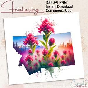 May include: Watercolor illustration of Montana state outline filled with pink wildflowers. The image includes text: "Featuring... 300 DPI PNG Instant Download Commercial Use."