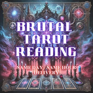 Blunt & Honest Tarot Reading | Same-Hour Psychic Insights | No Sugar Coating | Detailed Brutal Reading Same Hour | Brutal Tarot Reading