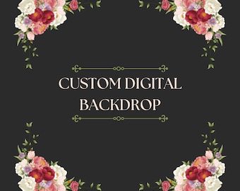 Custom Photo Backdrop | Personalized Digital Design (Digital File)