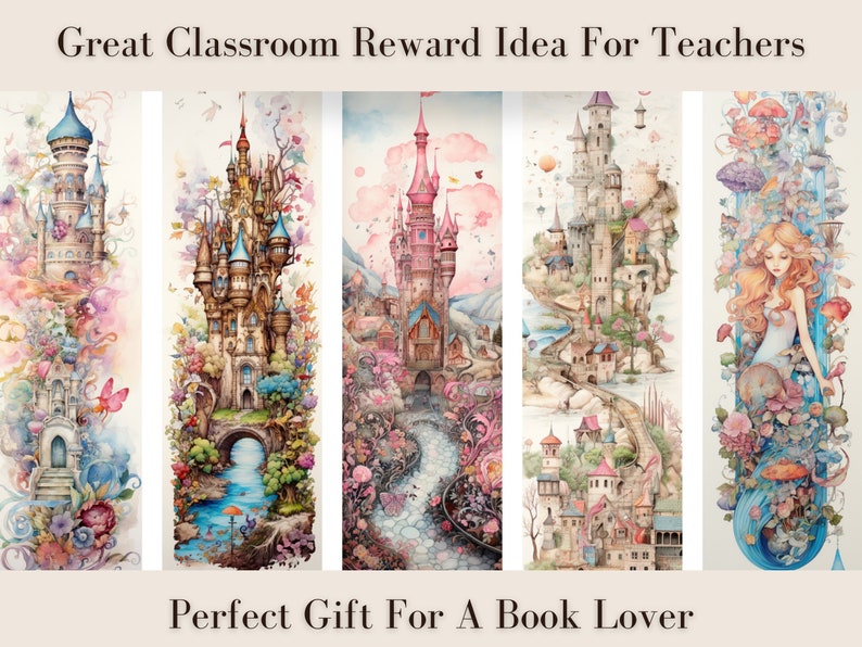Image of 5 fairy tale bookmarks on a neutral background.  Bookmarks have romantic, feminine watercolour illustrations of castles and princesses surrounded by flowers.  Text stating perfect gift for book lover and a great classroom reward idea