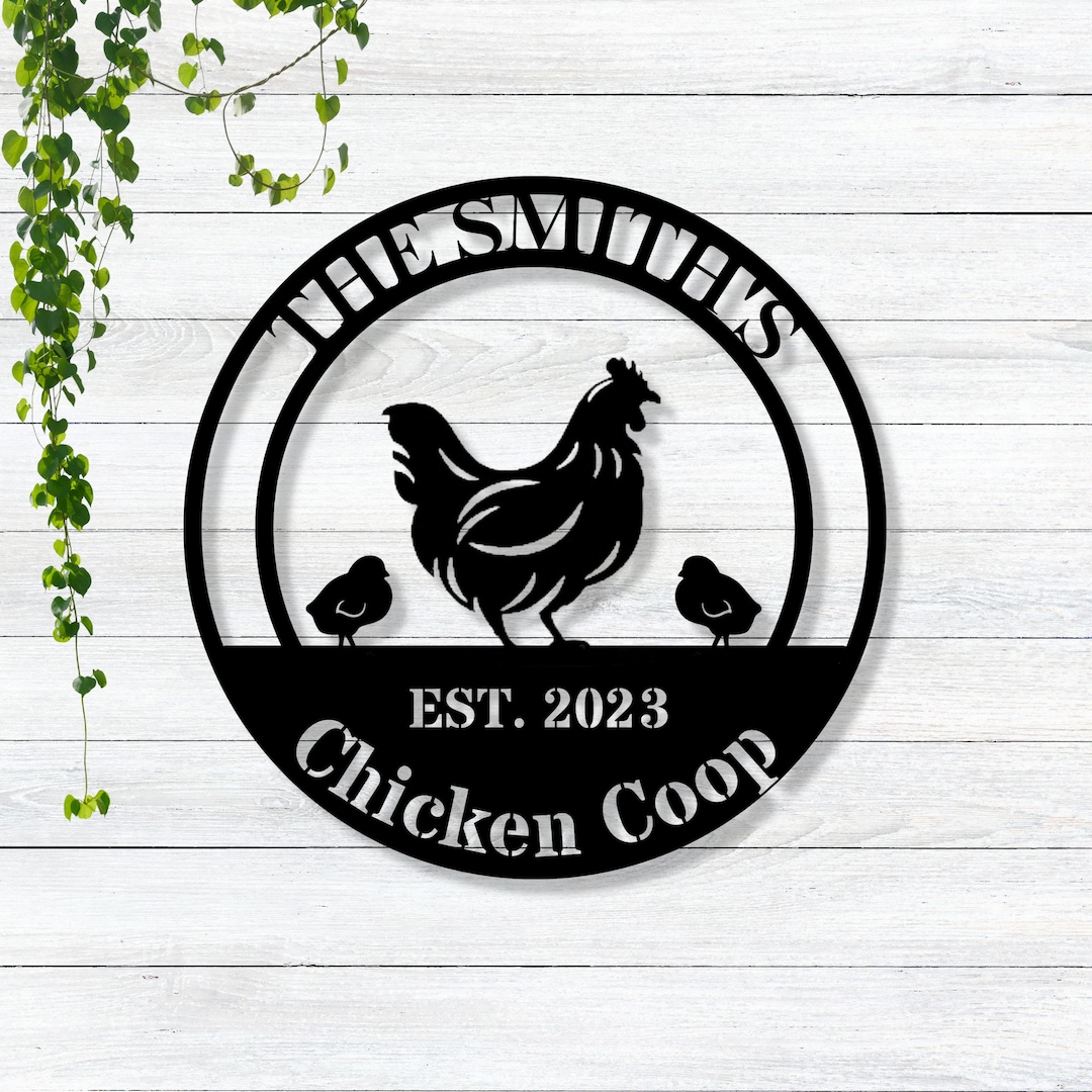 Personalized Chicken Coop Sign / Hen House Sign / Metal Chicken Coop
