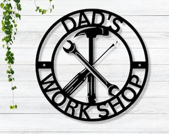 Personalized Metal Work Shop Sign / Personalized Fathers Day Sign / Personalized Sign / Work Shop Sign/ Fathers Day Gift / Gift For Dad