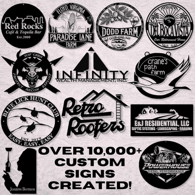 May include: A collection of black metal custom signs featuring various logos and text including Red Rocks, Paradise Lane Farm, Dodd Farm, Del Boca Vista, Infinity Wealth Management, Crane's Path Farm, Blue Lick Hunt Club, Retro Roofers, E&J Residential, and Powerhouse Diesel Performance.