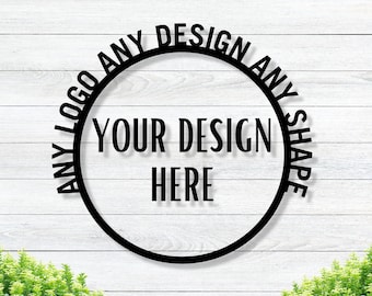 Custom Sign / Your Custom Text Metal Sign / Your Logo Here Sign / Metal Sign Custom / Your Text Here Sign / Custom Design Sign / Custom Gift