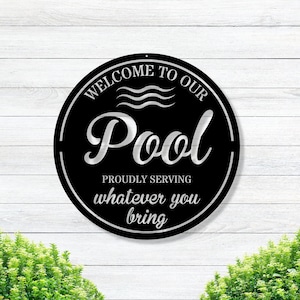 Personalized Pool Metal Sign / Pool Sign / Outdoor Wall Decor / Personalized Sign for Pool / Pool Decor / Pool Metal Sign / Metal Wall Art