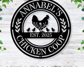 Custom Metal Chicken Coop Sign / Personalized Farmhouse Decor / Chicken Coop Nameplate / Outdoor Chicken Sign / Rustic Metal Chicken Decor