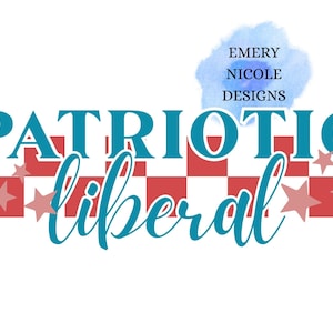 Patriotic Liberal PNG 4th of July Patriotic Progressive USA BUNDLE