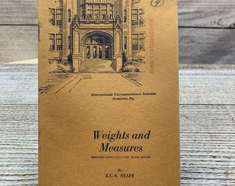 International Correspondence Schools Weights and Measures Book 1945 Edition