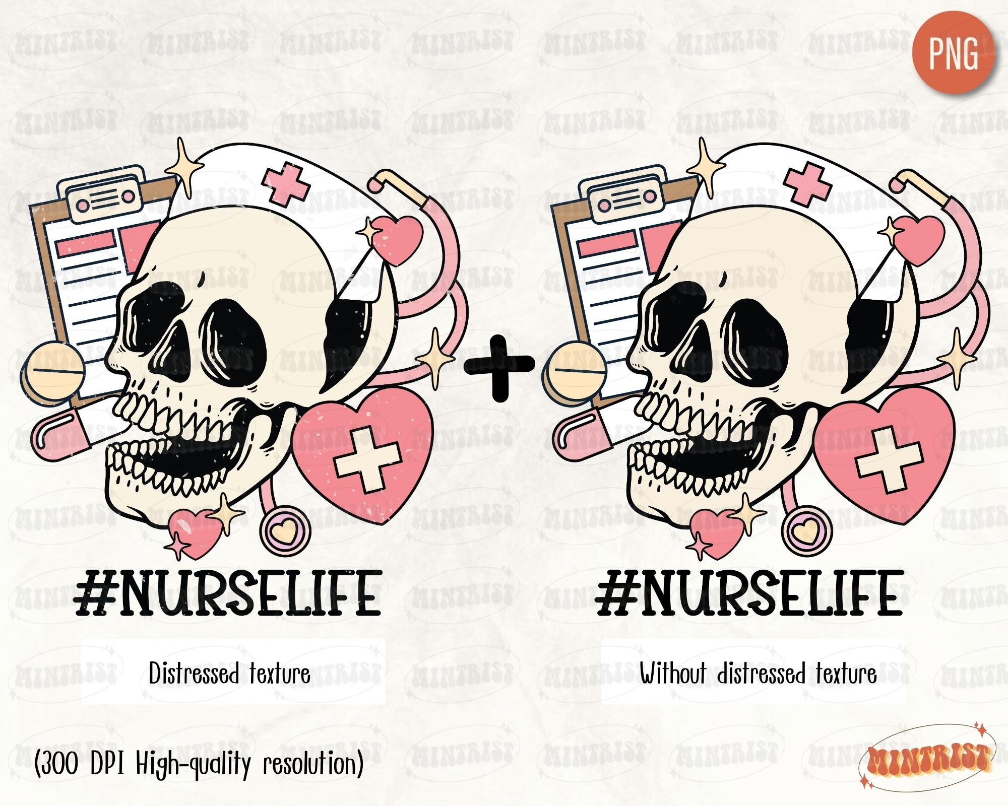 Nurse Life Skeleton PNG, Medical Assistant, Digital Download, Skeleton ...