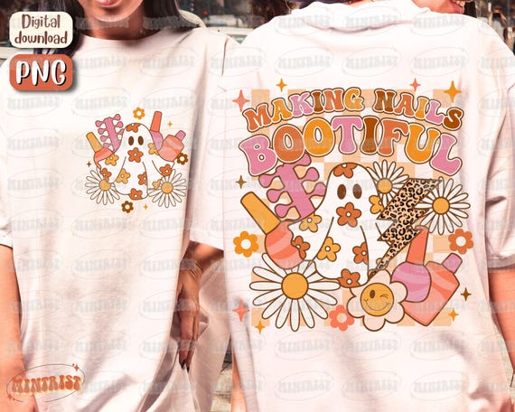 Making Nails Bootiful Png, Boojee Ghost, Spooky Pumpkin Png, Bootiful Halloween Png, Making nails bootiful, Nail tech Gifts, Sublimation