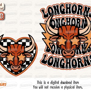 May include: A digital download of two graphic designs featuring a cartoon longhorn bull with star-shaped sunglasses. One design features the bull in a heart-shaped frame with a checkered pattern. The other design features the bull with the text "Longhorns" repeated in a retro style.