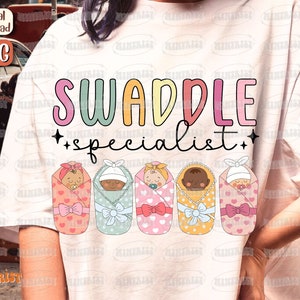 Swaddle Specialist Png, Labor and Delivery Png, Nicu Nurse Png, Neonatal Intensive Care Unit, Nursing Png, Mother Baby Nurse, Nurse Life Png